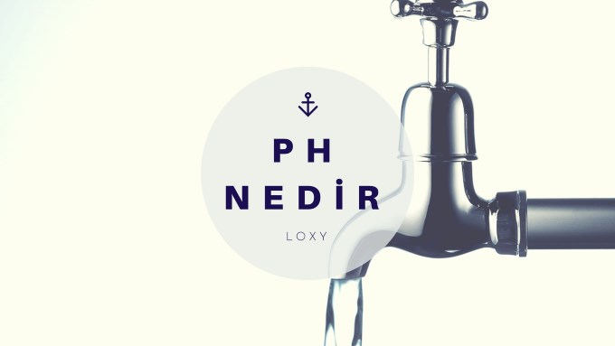 Ph Nedir? Ph Değeri Nedir?