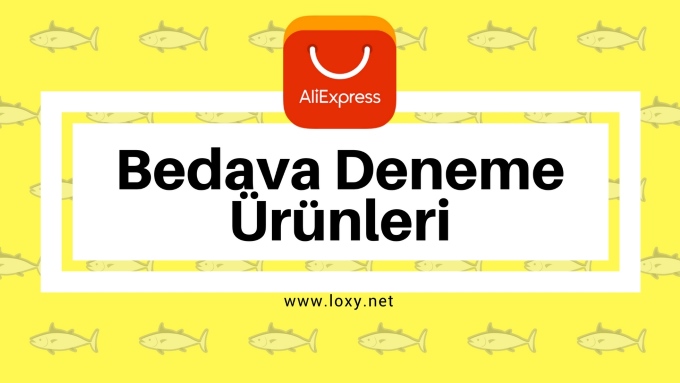 aliexpress bedava deneme nedir