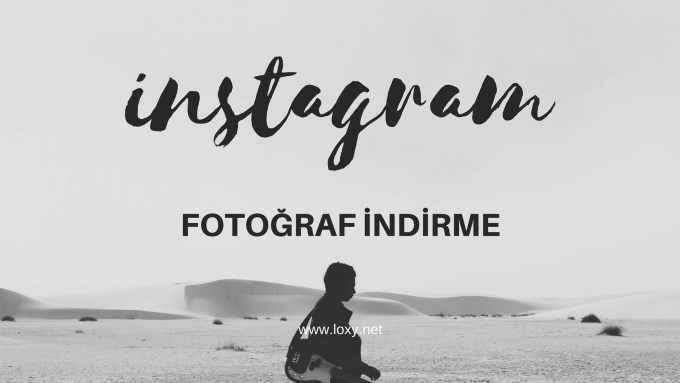 instagram fotograf indirme