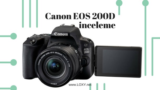 canon eos 200d inceleme