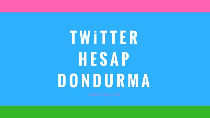 Twitter Hesap Dondurma