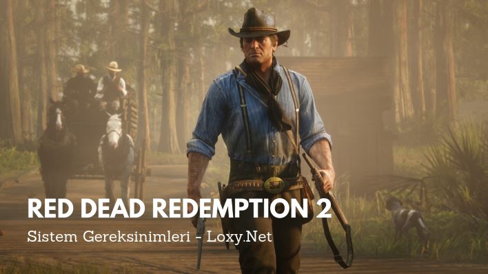 Red Dead Redemption 2 Sistem Gereksinimleri Red Dead Redemption 2 Sistem Gereksinimleri