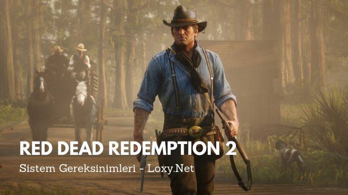 Red Dead Redemption 2 Sistem Gereksinimleri