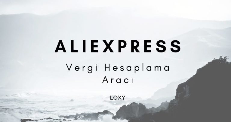 Aliexpress vergi hesaplama